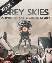 Grey Skies A War of the Worlds Story Xbox Series X