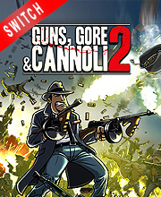 Guns Gore and Cannoli 2 Switch