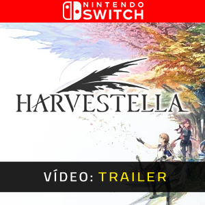 HARVESTELLA Nintendo Switch- Atrelado de vídeo
