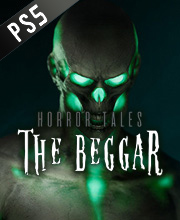 HORROR TALES The Beggar Playstation 5