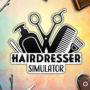 Hairdresser Simulator Lançado: Descubra as Melhores Ofertas!