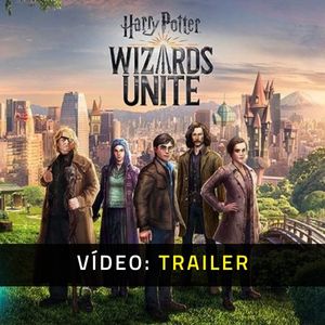 Harry Potter Wizards Unite - Trailer