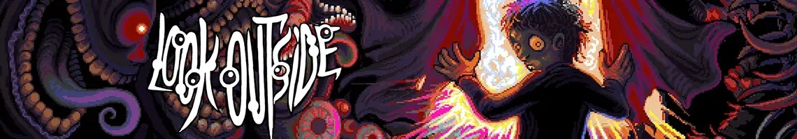 Um RPG de terror e sobrevivência lovecraftiano para um jogador: Look Outside