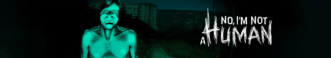 Um jogo de terror psicológico sobre paranoia e o fim do mundo: No, I’m Not a Human