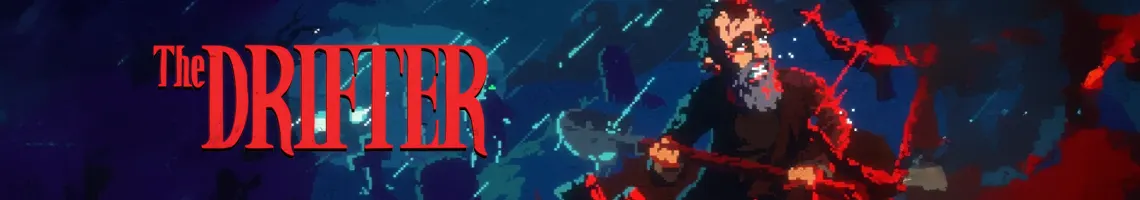 Um jogo de terror narrativo entre thriller e pesadelo existencial: The Drifter