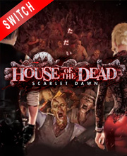 House of the Dead Scarlet Dawn Switch