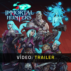 Immortal Hunters - Trailer de Vídeo