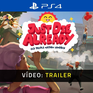 Just Die Already Trailer de Vídeo