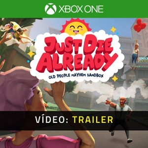 Just Die Already Trailer de Vídeo