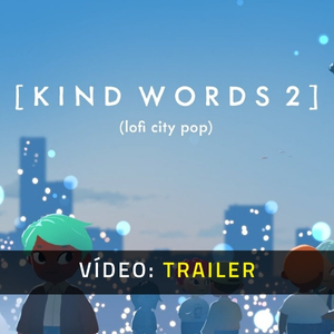 Kind Words 2 lofi city pop Pc
