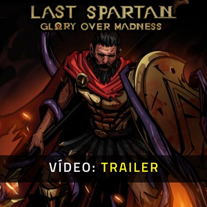 Last Spartan: Glory Over Madness - Trailer