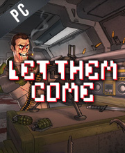 Let Them Come Pc