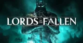 As Recompensas de Pré-venda de Lords of the Fallen Desbloqueadas em Detalhes