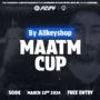 MaatM Cup pela Allkeyshop – Torneio Europeu 2024