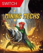 Mining Mechs Switch