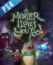 Monster Loves You Too! Playstation 4