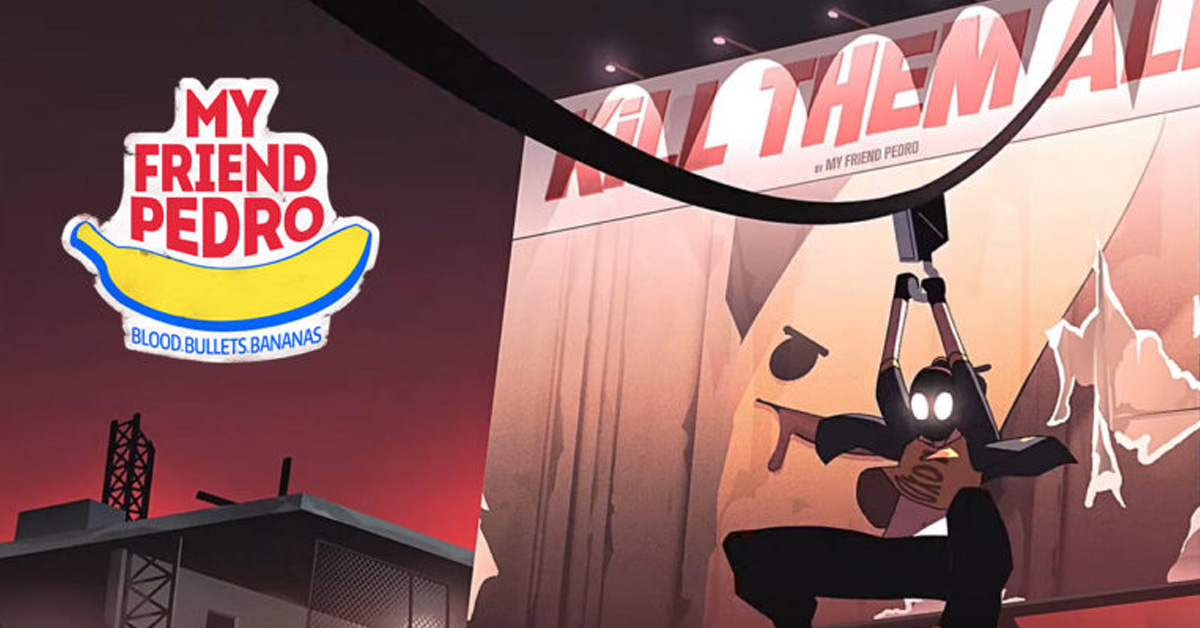 My Friend Pedro: As Bananas Nunca Pareciam tão Chamativas