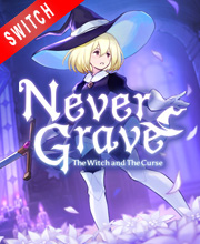 Never Grave The Witch and The Curse Switch