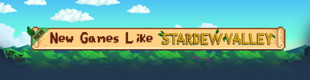 Novos jogos de gestão como Stardew Valley