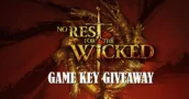 Ganhe uma chave de CD grátis para o No Rest for the Wicked - Game Key Giveaway 2024