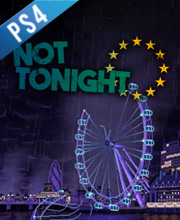 Not Tonight Playstation 4