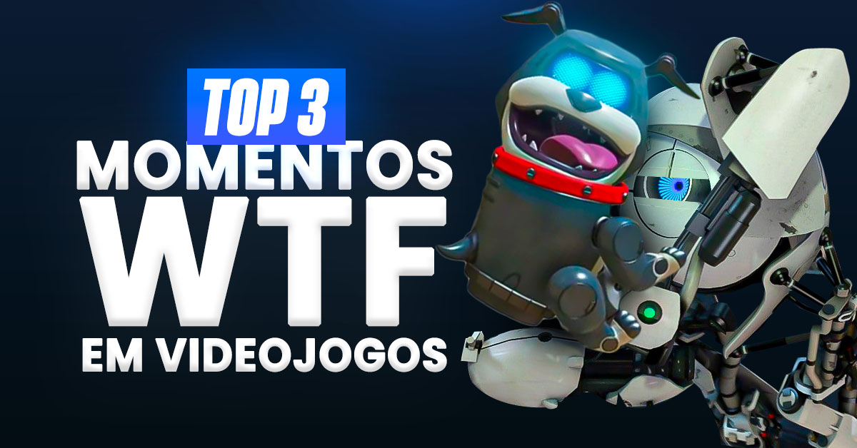 Top 3 momentos WTF nos games #95