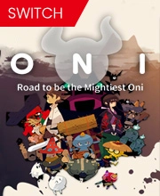 ONI Road to be the Mightiest Oni Switch
