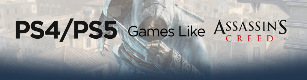 Os melhores jogos como Assassin's Creed para PS4/PS5