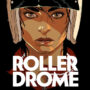 Rollerdrome 1.0 – Gratuito no Game Pass em novembro de 2023