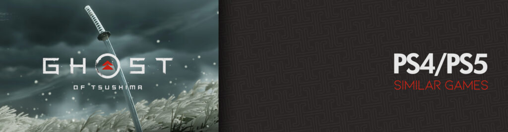 Jogos como Ghost of Tsushima no PS4/PS5