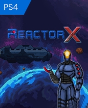 ReactorX Playstation 4