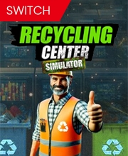 Recycling Center Simulator Switch