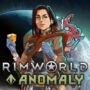 Atualização 1.5 de Rimworld & DLC Anomaly: Nova Fase Final, Entidades e Mais