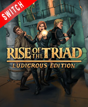 Rise of the Triad Ludicrous Edition Switch