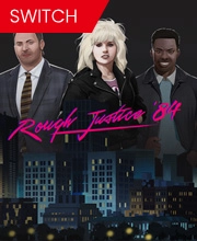Rough Justice ’84 Switch