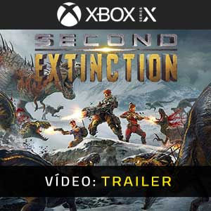 Second Extinction Xbox Series- Atrelado de vídeo