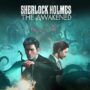 Sherlock Holmes: A Data Fixa de Lançamento Despertado – Novas Impressões