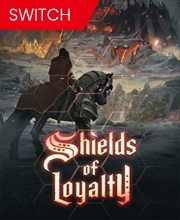 Shields of Loyalty Switch