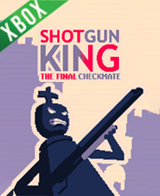 Shotgun King The Final Checkmate Xbox One