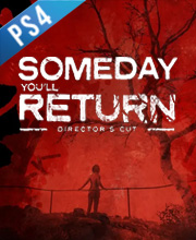 Someday You’ll Return Director’s Cut Playstation 4