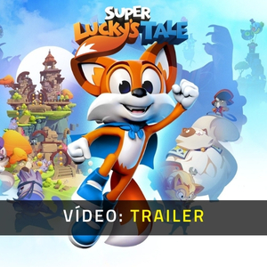 Super Lucky's Tale Trailer de Vídeo