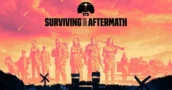 Surviving The Aftermath Deixa o Acesso Antecipado