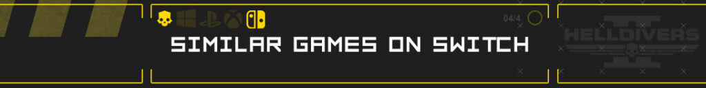 As Melhores Alternativas a Helldivers 2 em Switch