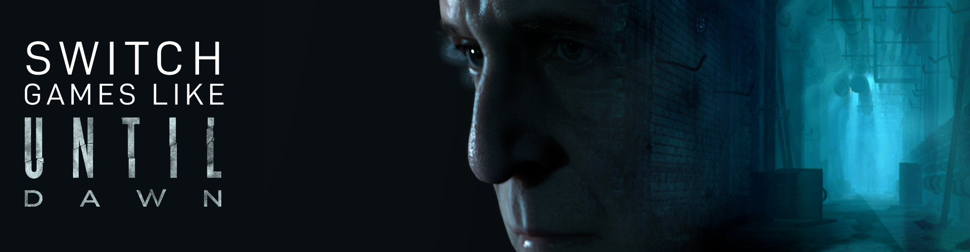 Jogos para Switch como Until Dawn