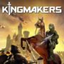 Kingmakers: O jogo mais subestimado em 2024
