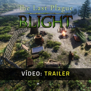 The Last Plague Blight - Trailer de Vídeo