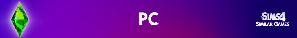 Jogos Semelhantes ao The Sims 4 no PC