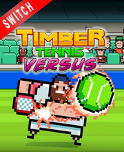 Timber Tennis Versus Switch