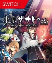 Tokyo Xanadu eX+ Switch