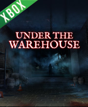 Under The Warehouse Xbox One